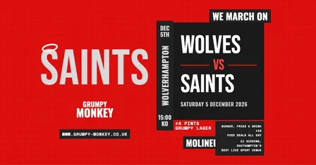 Wolves vs Saints – Live at Grumpy Monkey ⚽🔴⚪