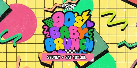 90's Baby Brunch - Sydney
