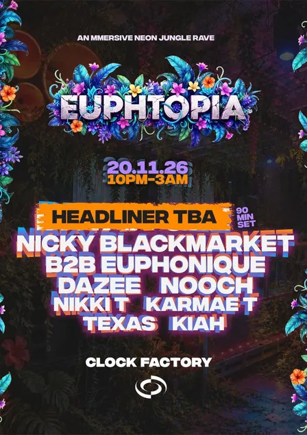 Euphtopia: Secret Headliner TBA, Nicky Blackmarket B2B Euphonique & More