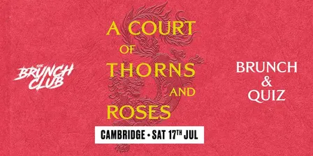 A Court Of Thorns and Roses Brunch - Cambridge