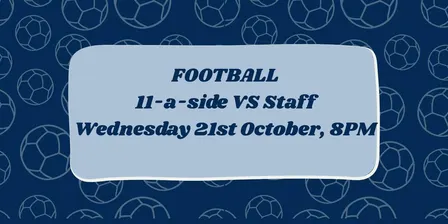 Maths Vs Staff 11-a-side Friendly