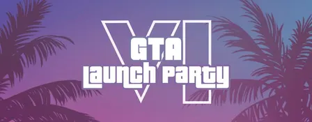 GTA VI Launch Party