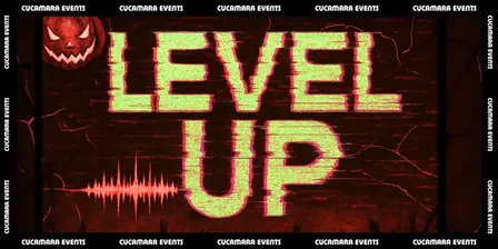 LEVEL UP - FREE ENTRY - FREE SHOT - 10-3