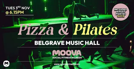 PIZZA & PILATES - Tues 3rd Nov @ 6.15pm