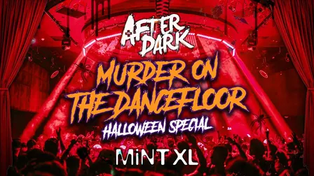 After Dark Murder On the Dance Floor 🩸 💃 @ MINT XL !