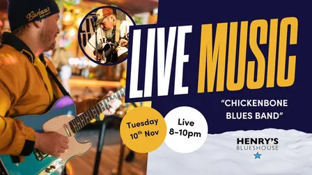 Henry Blues - “CHICKENBONE BLUES BAND” LIVE!