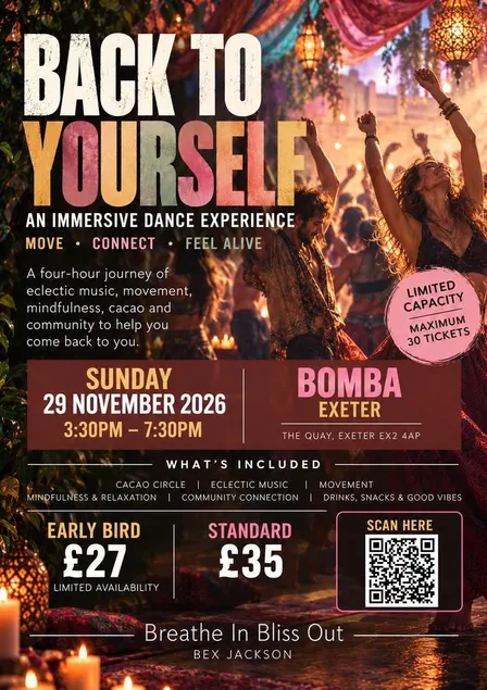 Back To Yourself - Immersive Dance Experience | 29.11.26 | Bomba Exeter