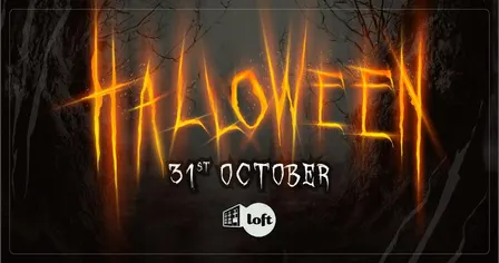 Loft HALLOWEEN FRIGHT NIGHT 🎃💀