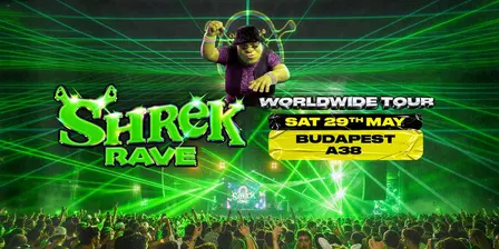 Shrek Rave - Budapest