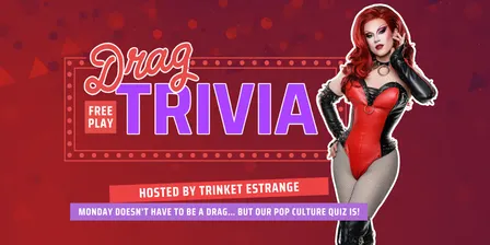 Drag Trivia - FREE @FortressSydney