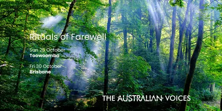 The Australian Voices - Rituals of Farewell - Toowoomba