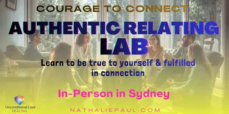 AUTHENTIC RELATING LAB 'The Courage To Connect' | IN PERSON IN SYDNEY