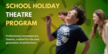 School Holiday Theatre Program - Spring 2026