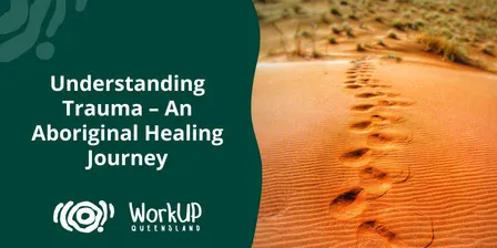 Understanding Trauma – An Aboriginal Healing Journey - Kedron (Nov 2026)