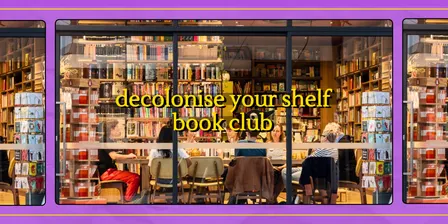 Decolonise Your Shelf Book Club