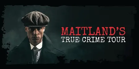 Maitland's - True Crime Tour