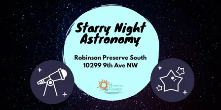 *9/19 CANCELLED - Starry Night Astronomy at Robinson Preserve