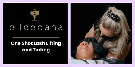 Elleebana Lash Lifting and Tint