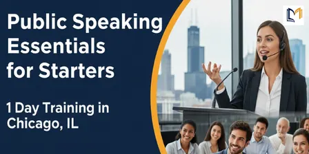 Public Speaking Essentials for Starters: 1 Day Training in Chicago, IL