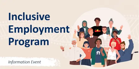 2027 Inclusive Employment Program Community Information Event