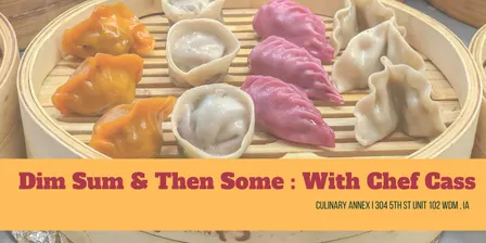 Dim Sum & Then Some