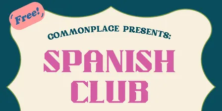 Commonplace Spanish Club (Barrio Logan)