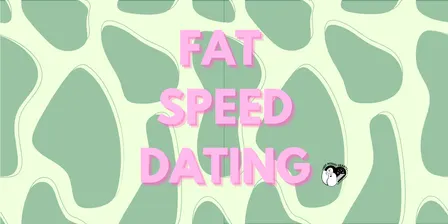 Fat Speed Dating