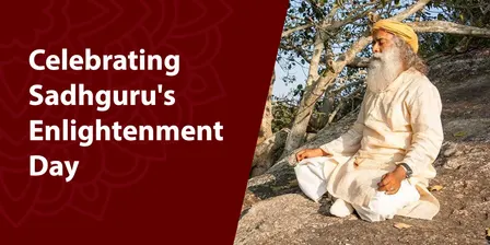Sadhguru's Enlightenment Day