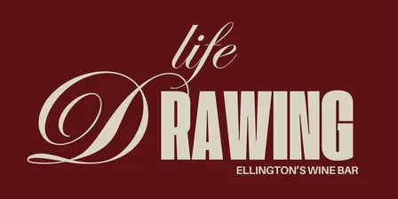 Life Drawing at Ellington’s Wine Bar