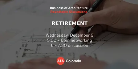 Business of Architecture: Retirement