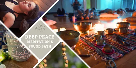 Deep Peace Meditation & Sound Bath