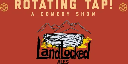 LaughLocked at Landlocked Ales - Presented by Rotating Tap Comedy