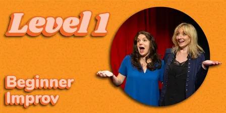 Level 1 Improv "Beginner Improv" (Tuesdays)