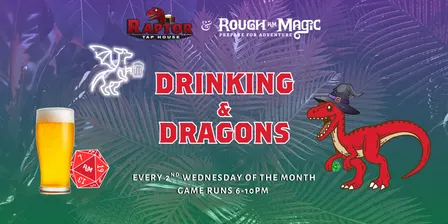 Drinking & Dragons at Raptor Tap House