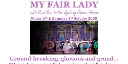 Eliza’s Enchanted Evening in Sydney | My Fair Lady