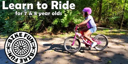 7 & 8 year old Learn to Ride - September 2026