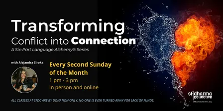 Transforming Conflict into Connection