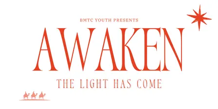 Awaken: The Light Has Come