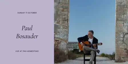 Paul Bosauder • Live at Pah Homestead