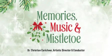 MEMORIES, MUSIC, & MISTLETOE