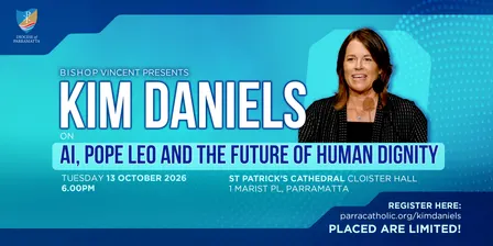 SYDNEY: Bishop Vincent Presents Kim Daniels on 'AI, Pope Leo and the future of human dignity'