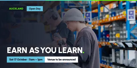 EARN AS YOU LEARN: Manufacturing Open Day I Auckland