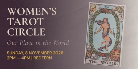 Women's Tarot Circle: Our Place in the World