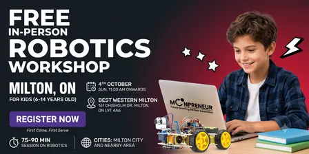 In-person Free Robotics Workshop For Kids at Milton (7-14yrs)