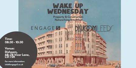 Wake up Wednesday - Leeds