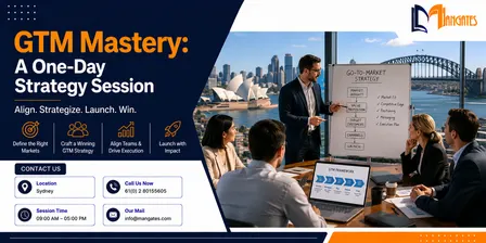 GTM Mastery: A One-Day Strategy Session in Sydney