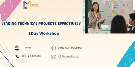 Leading Technical Projects Effectively – 1 Day Workshop in Perth