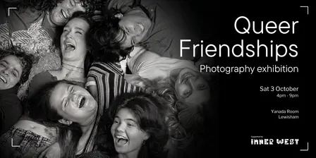 Queer Friendships - Photography exhibition and community gathering