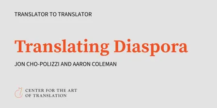 Translator to Translator: Translating Diaspora