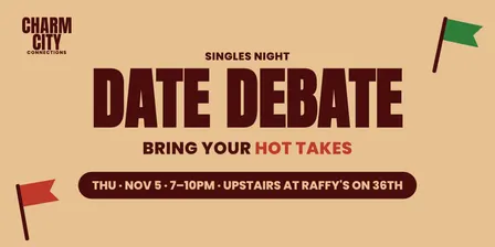 Date Debate : Bring Your Hot Takes | Singles Night | Raffy’s